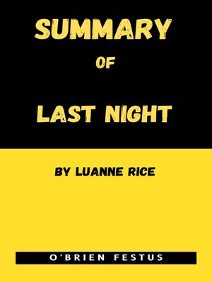 cover image of SUMMARY OF LAST NIGHT BY LUANNE RICE